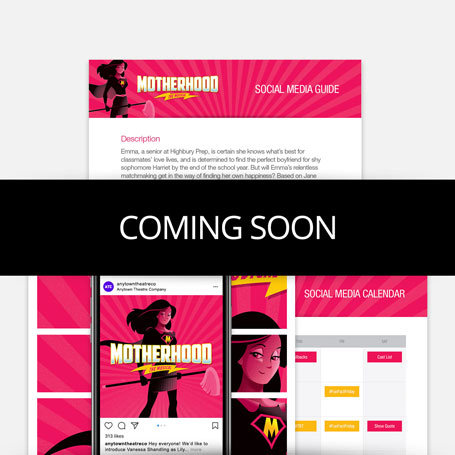 Motherhood The Musical Promotion Kit & Social Media Guide